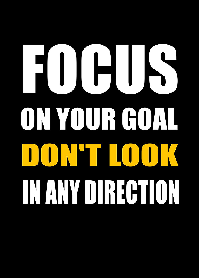 Focus on your goal text art
