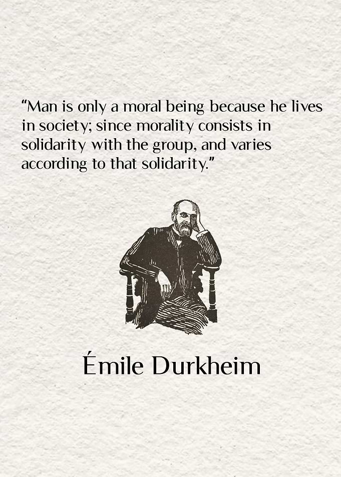 Emile Durkheim Quote and Portrait
