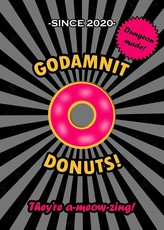 Godamnit Donuts! - Dungeon Crawler Carl Inspired