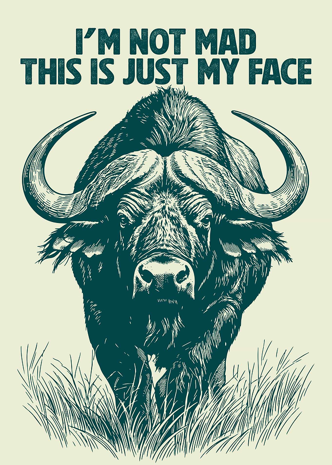 Buffalo 'Not Mad' Face