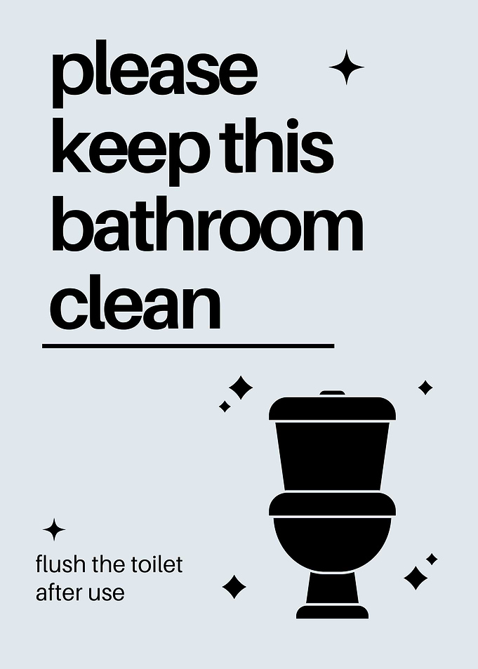 Please Keep This Bathroom Clean Bathroom Cleanliness Reminder