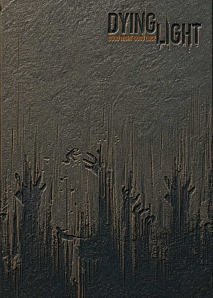 Dying Light Good Night Good Luck