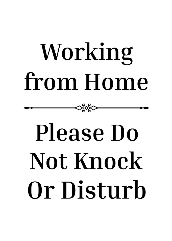 Working From Home Sign