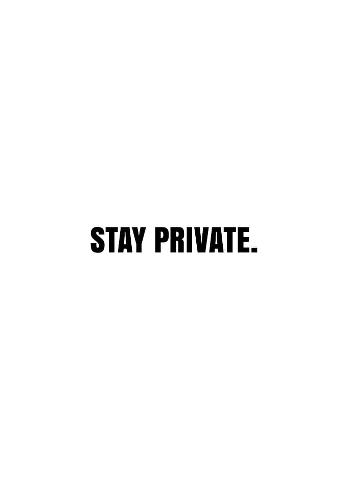 Stay Private Text Art