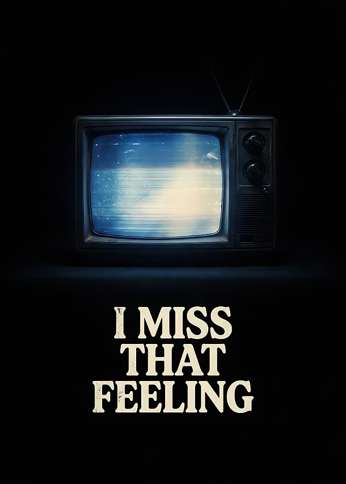 I Miss That Feeling Retro TV