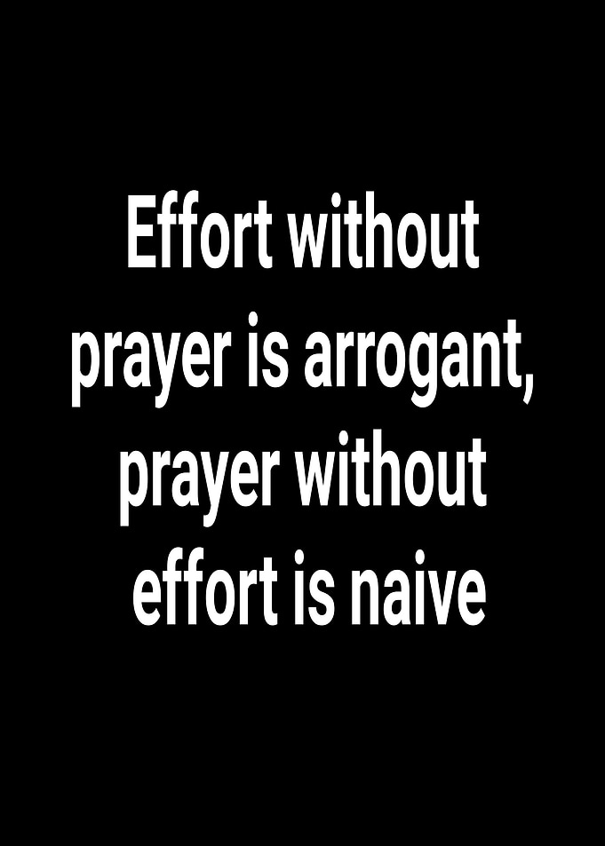 Effort and Prayer Quote