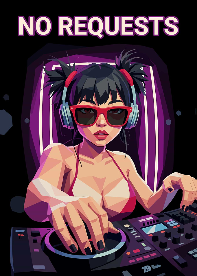 DJ Girl with 'No Requests' Sign