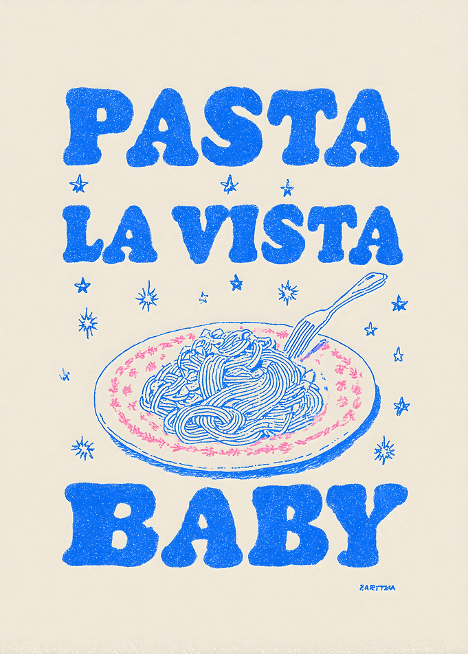 Pasta La Vista Baby