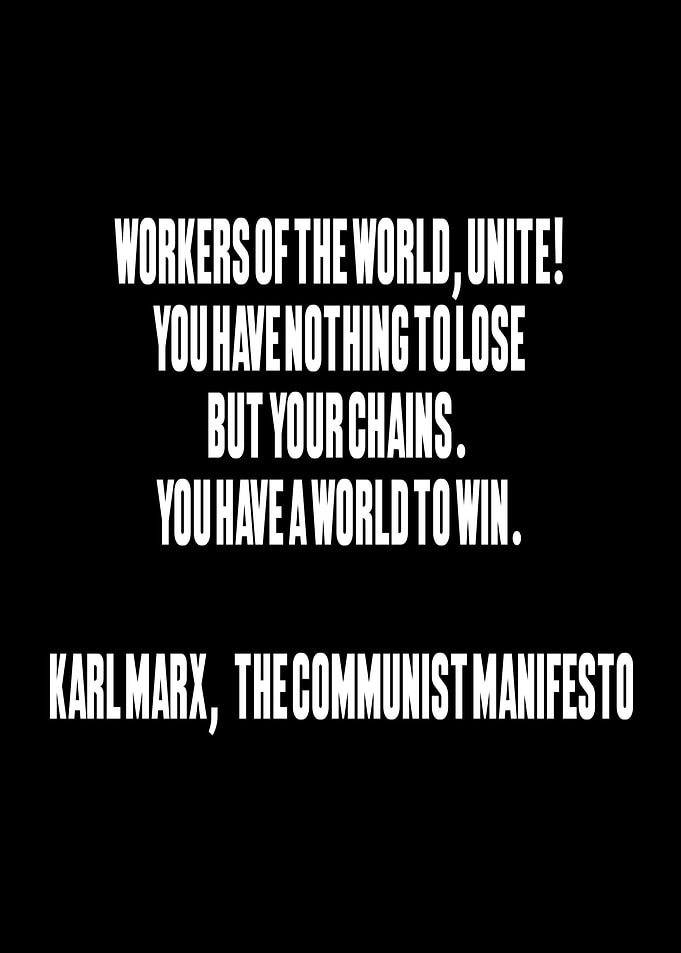 Workers of the World Unite Quote