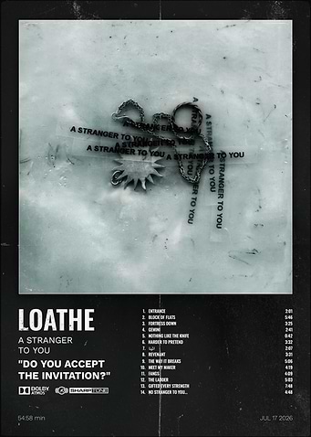 Loathe A Stranger to You