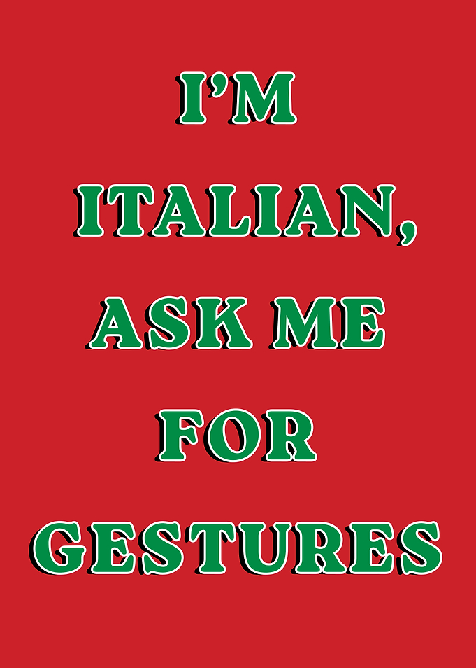 Italian, Ask Me for Gestures