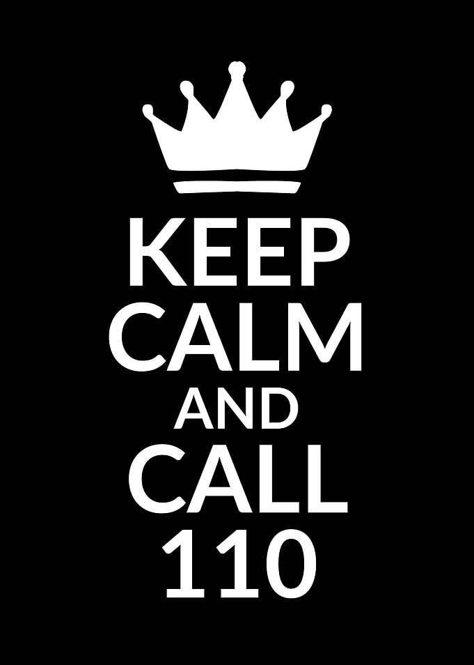 Keep Calm and Call 110