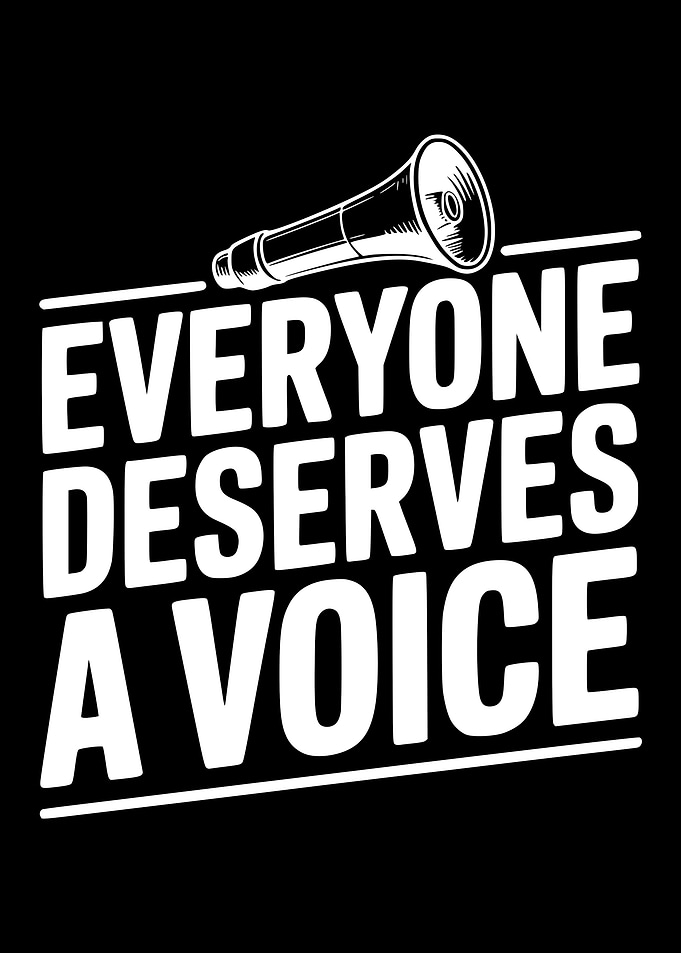 Everyone Deserves A Voice Megaphone