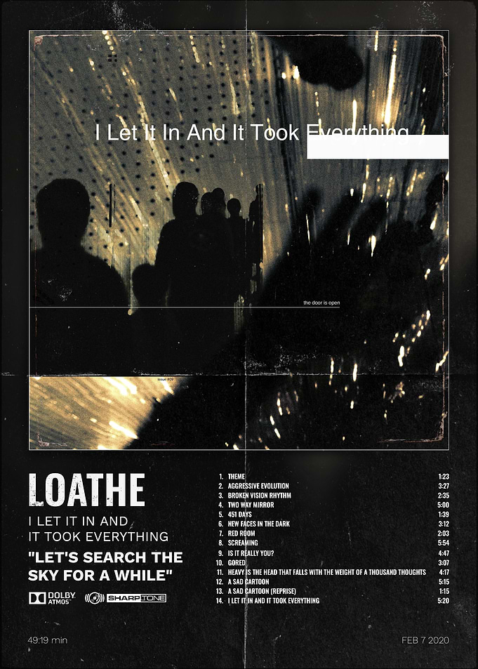 Loathe I Let It In and It Took Everything