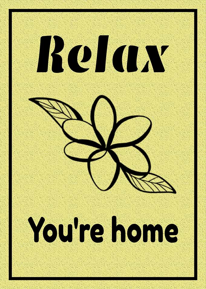 Relax You're Home Floral Art