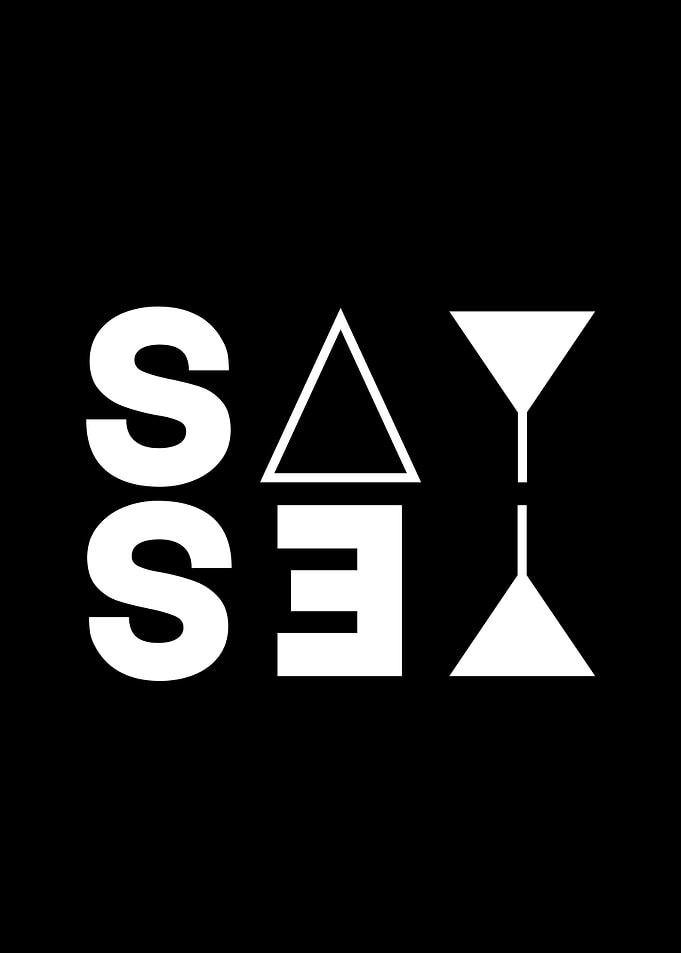 SAY YES