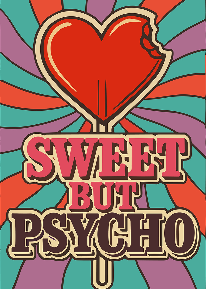 Sweet But Psycho Retro Pop Art Poster Vintage Candy Aesthetic Wall Art