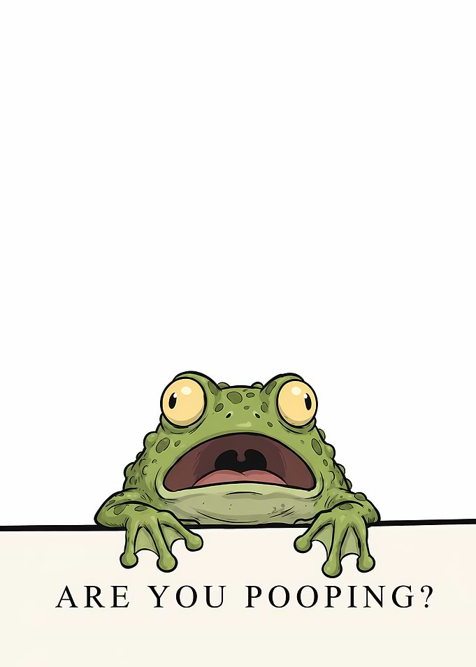 Funny Frog Asks 'Are You Pooping?'