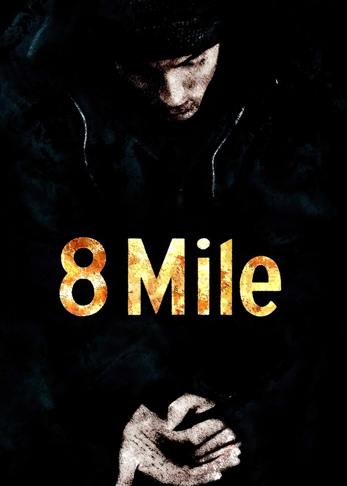 8 Mile Movie Poster