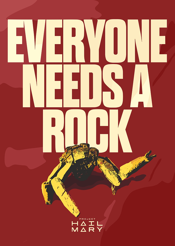 Everyone Needs a Rock Project Hail Mary
