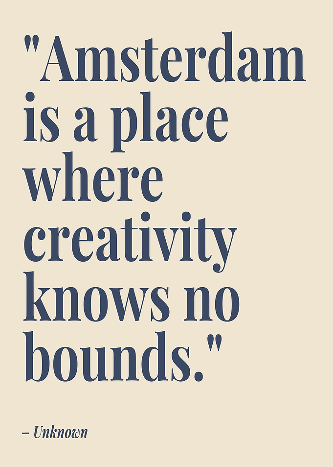 Amsterdam Creativity Quote