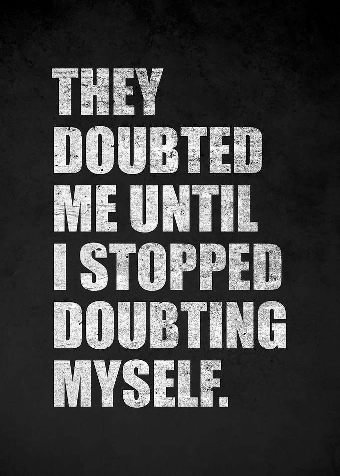 Inspirational Quote About Self-Doubt