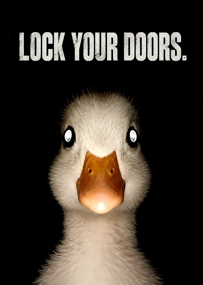 LOCK YOUR DOORS Scary Duckling