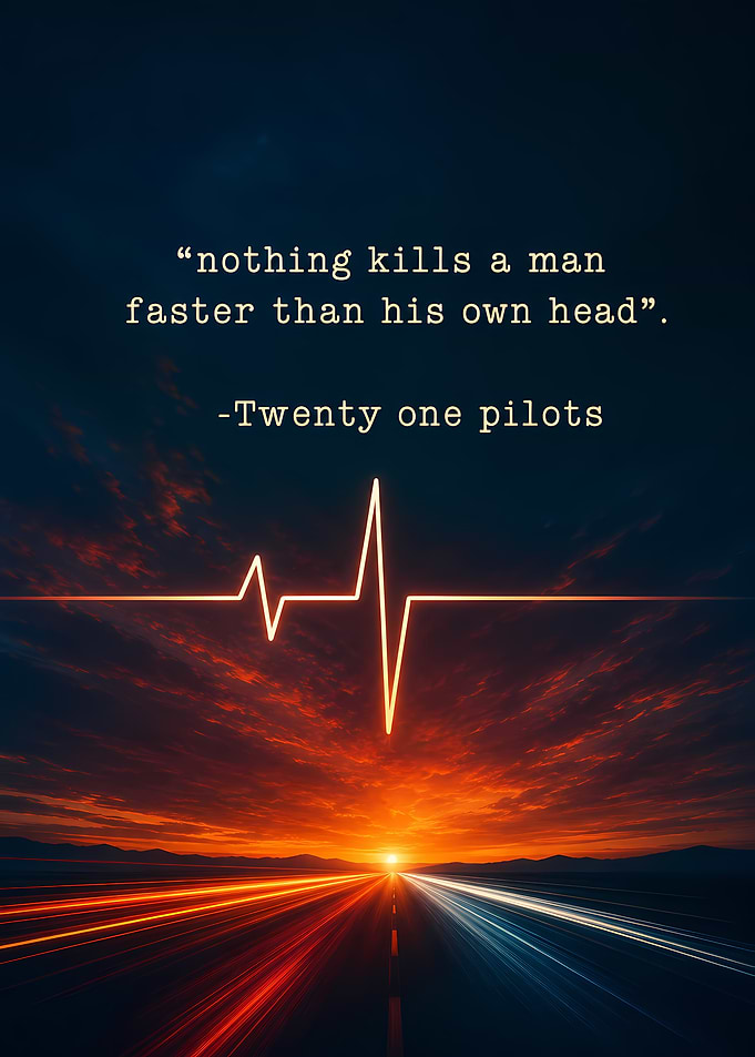 Twenty One Pilots Quote with Heartbeat and Sunset