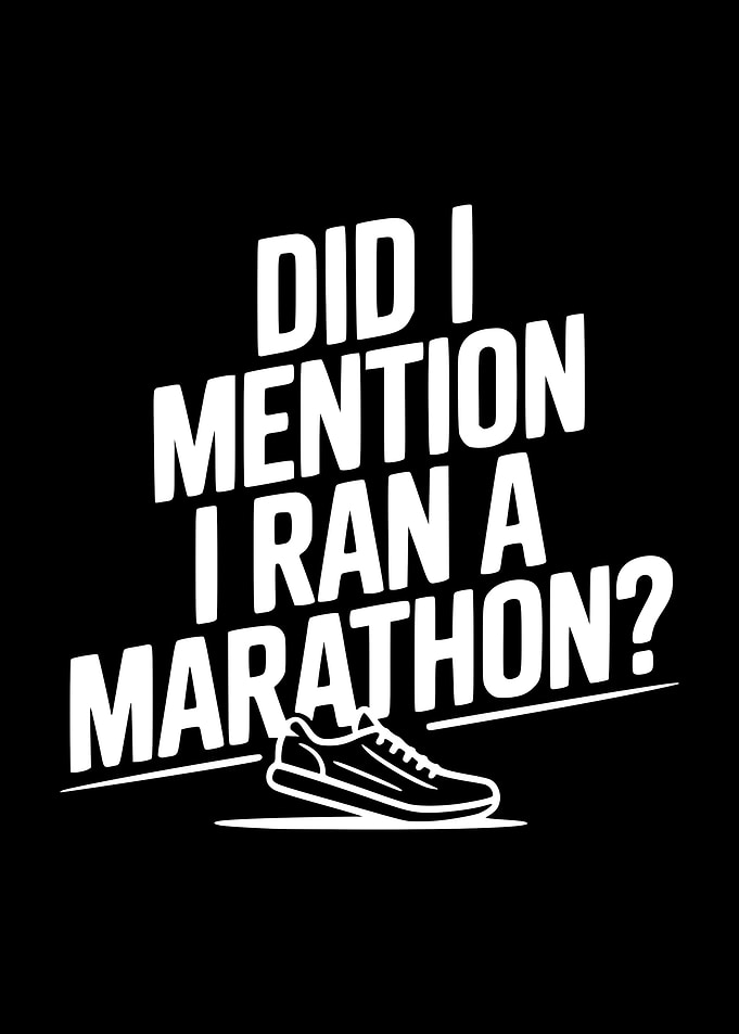 Did I Mention I Ran a Marathon?