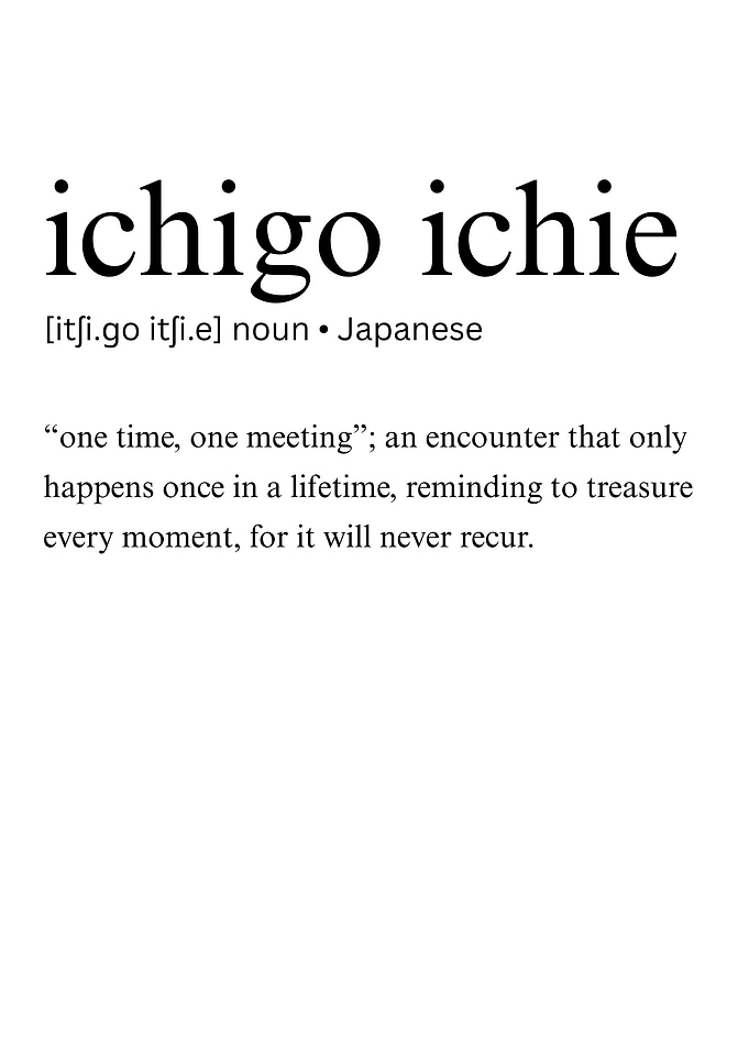 Ichigo Ichie Definition