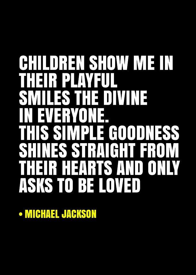 Michael Jackson Quote on Children