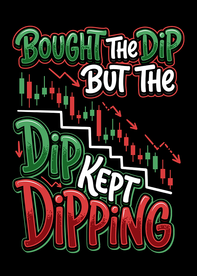Bought the Dip But the Dip Kept Dipping