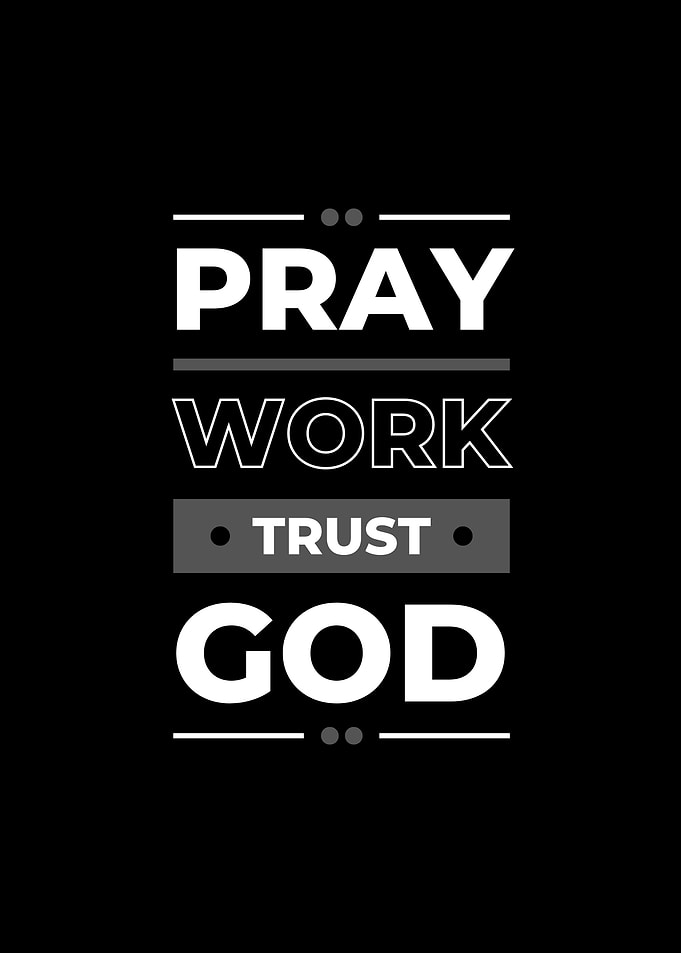 Pray Work Trust God Text Art