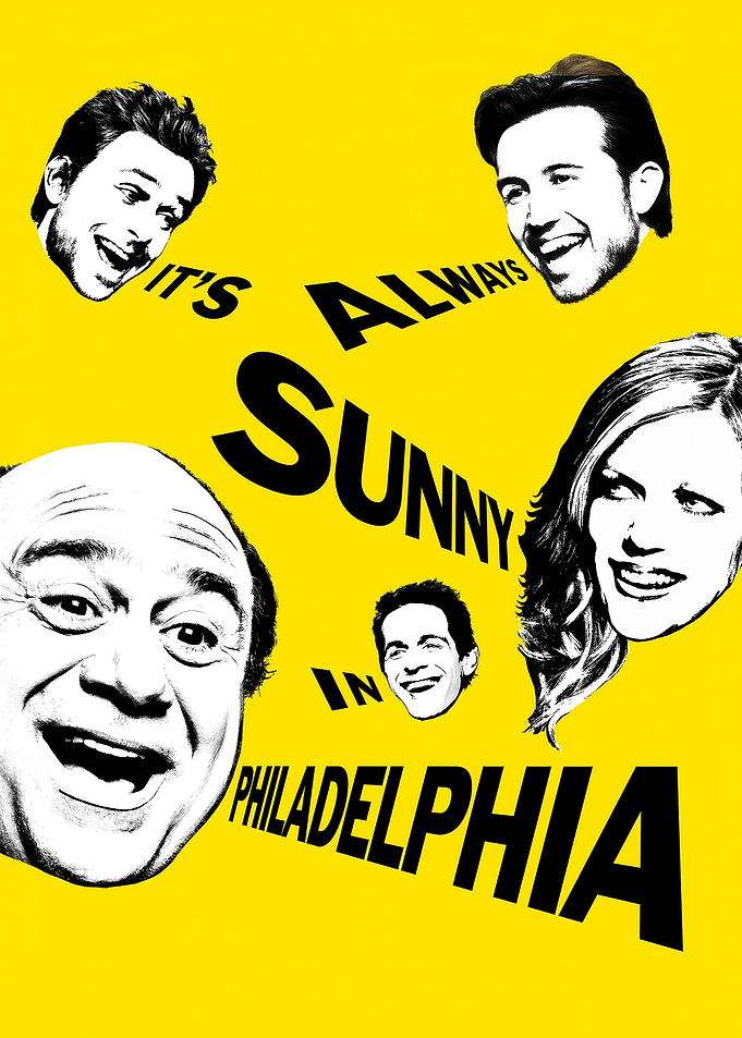 It's Always Sunny in Philadelphia Poster