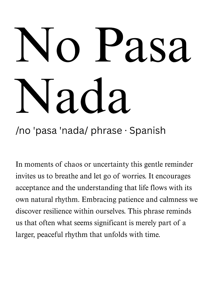 No Pasa Nada Spanish Definition Spain