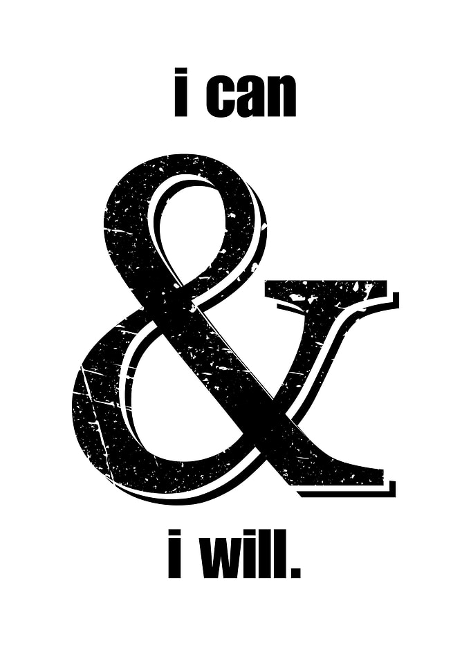 I Can & I Will Text Art