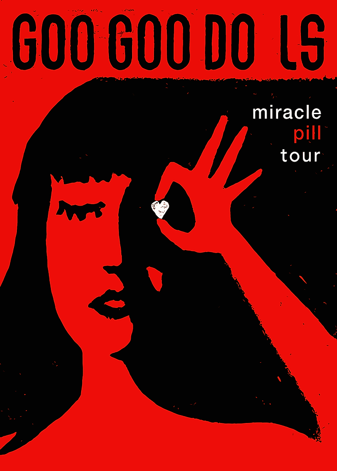 Goo Goo Dolls Miracle Pill Tour Poster