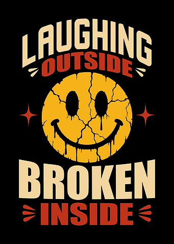 Laughing Outside Broken Inside Smiley Illustration