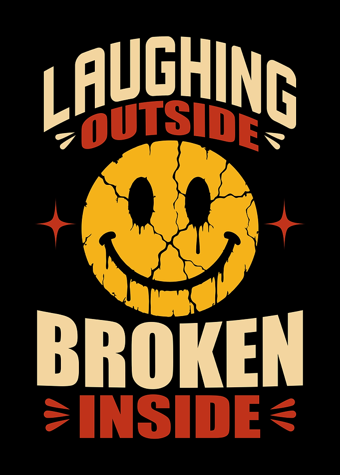 Laughing Outside Broken Inside Smiley Illustration