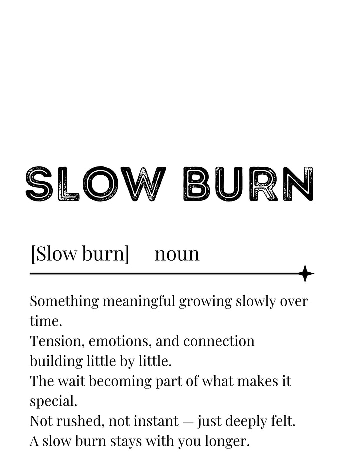 Slow Burn Definition