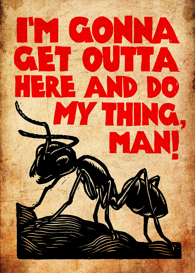 Ant with Inspirational Quote