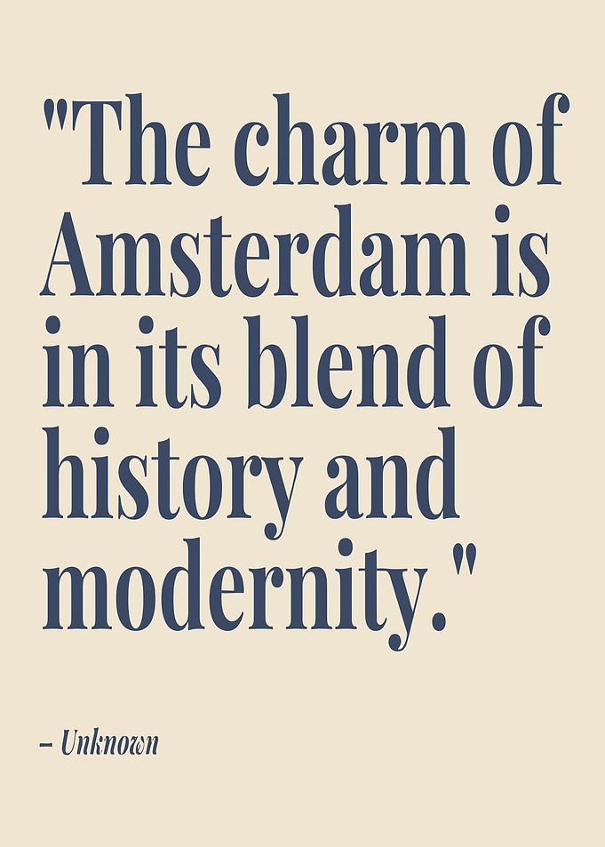 Amsterdam Charm Quote
