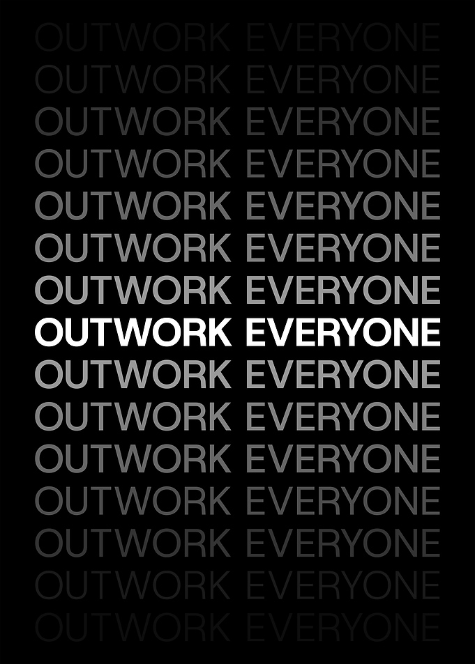 Outwork Everyone Motivational Art