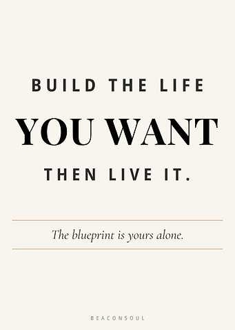 Build The Life You Want Then Live It — Aspirational Wall Art | BeaconSoul