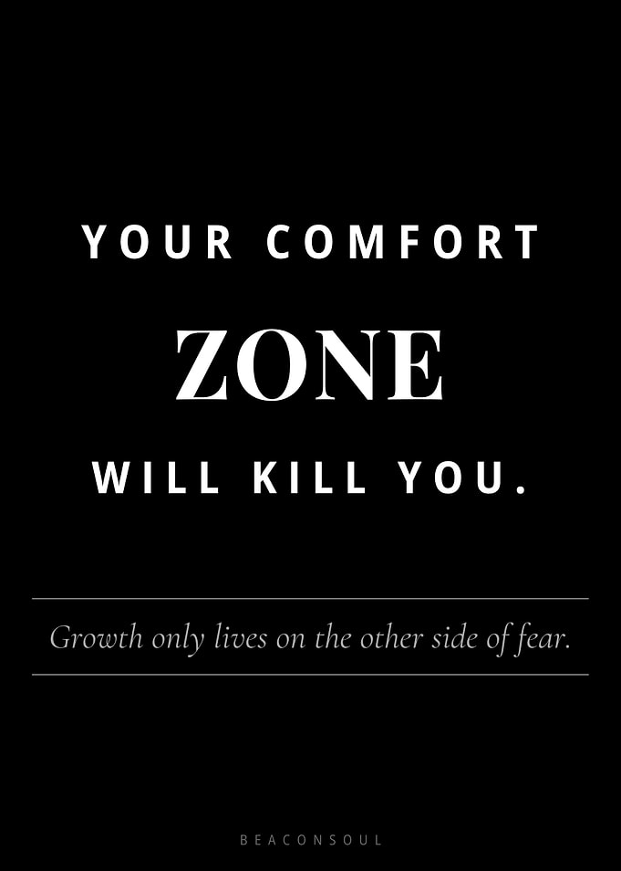Your Comfort Zone Will Kill You — Bold Dark Motivational Print | BeaconSoul