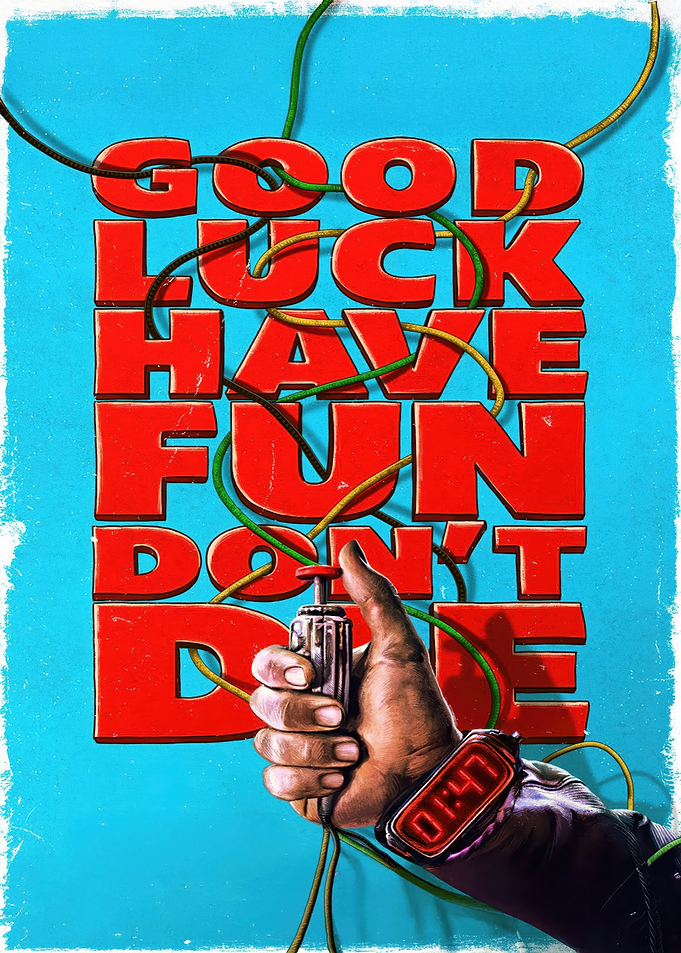 Good Luck Have Fun Don't Die Movie