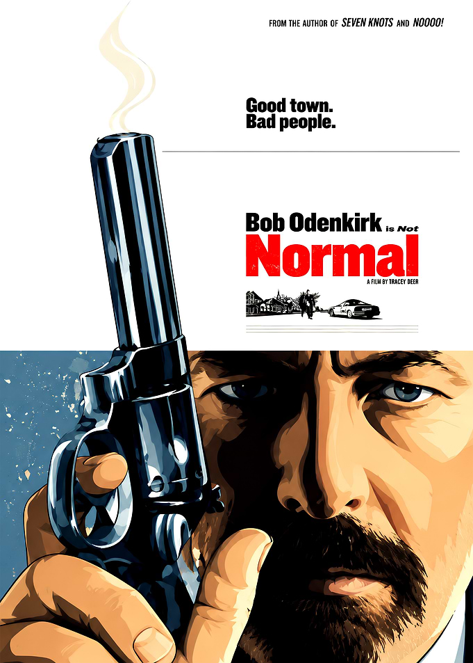 Bob Odenkirk is Not Normal Movie Poster