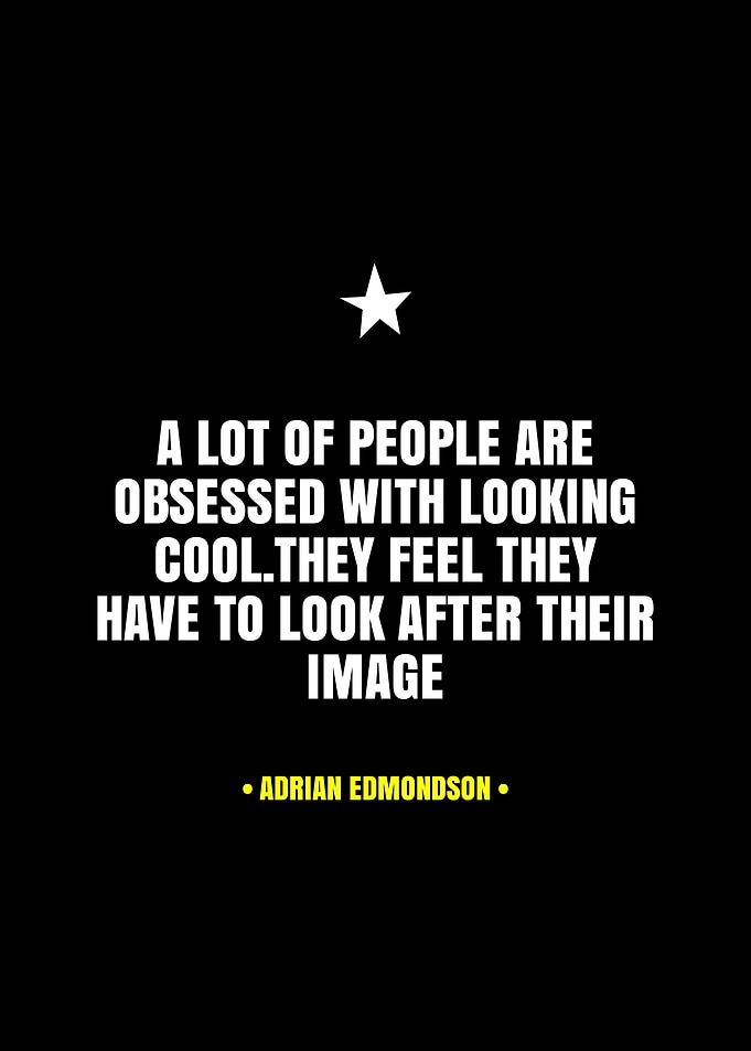 Adrian Edmondson quote on image
