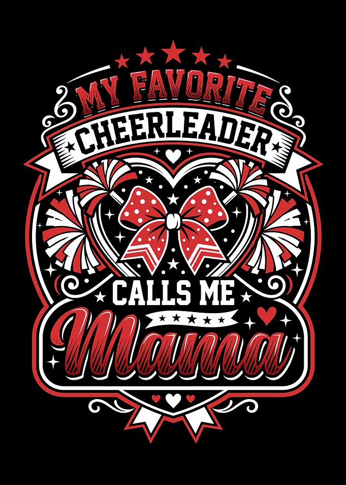 My Favorite Cheerleader Calls Me Mama