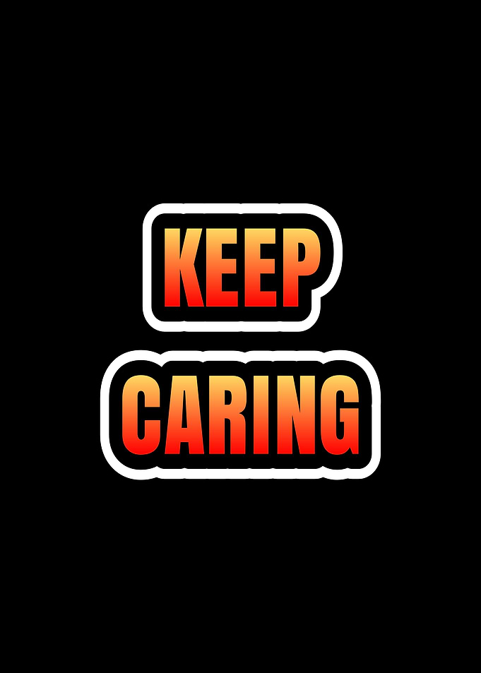 Keep Caring Text Art